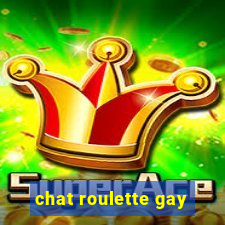 chat roulette gay